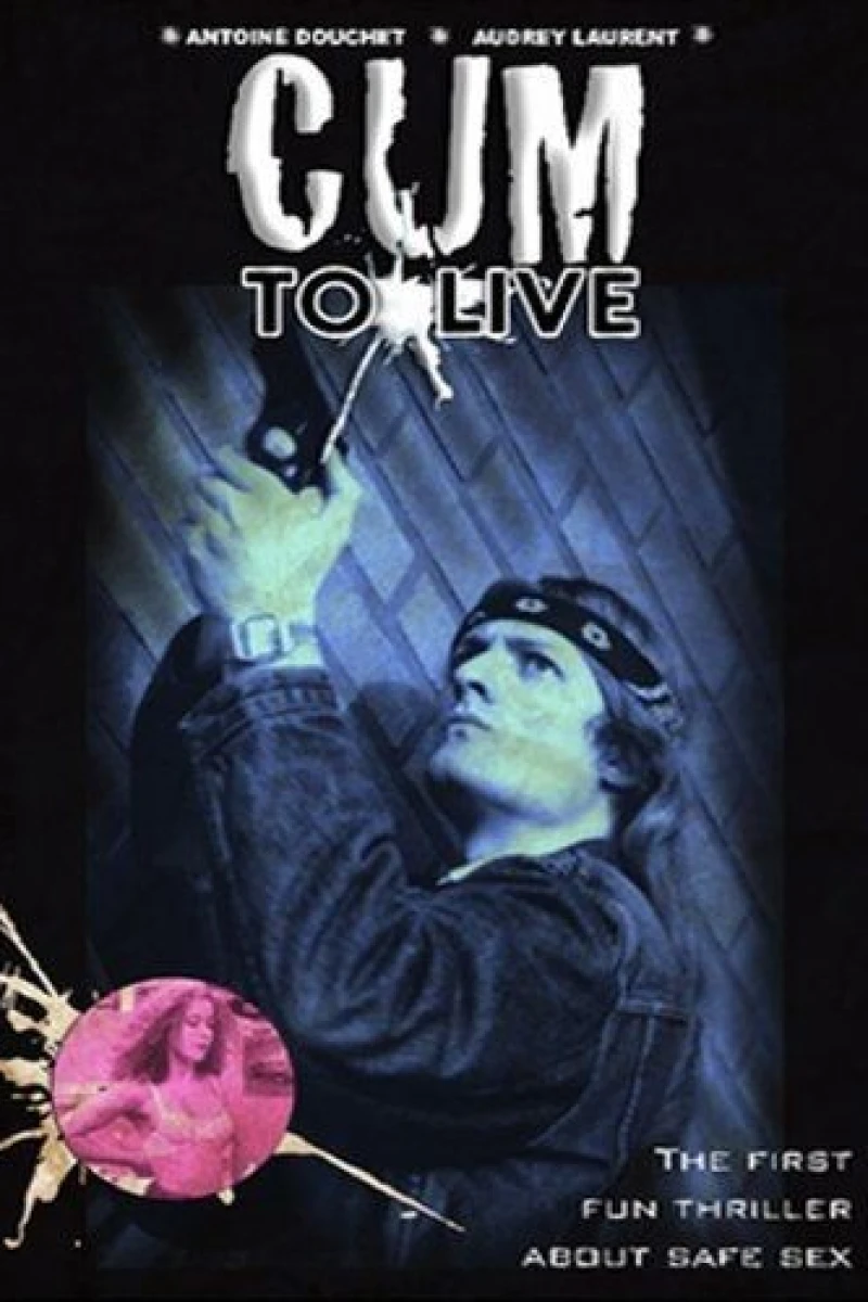 Cum to Live Poster