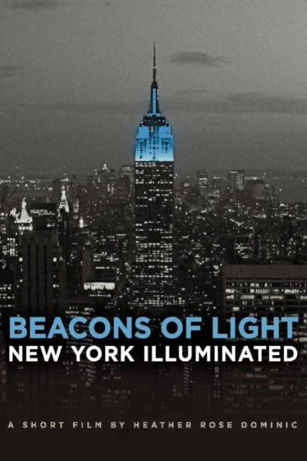 Beacons of Light: New York Illuminated Poster