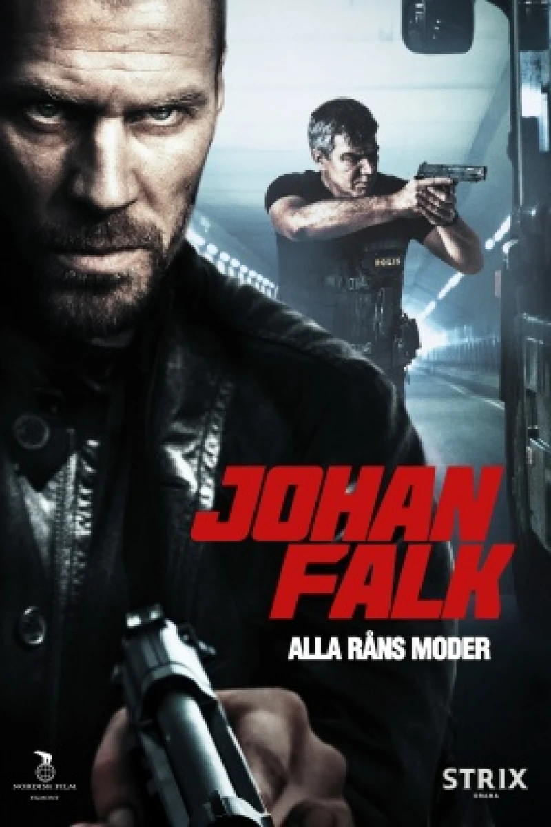 Johan Falk 09 Alla råns moder Poster