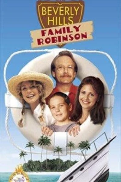 Beverly Hills Family Robinson