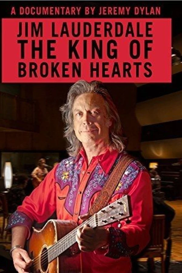 Jim Lauderdale: The King of Broken Hearts Poster