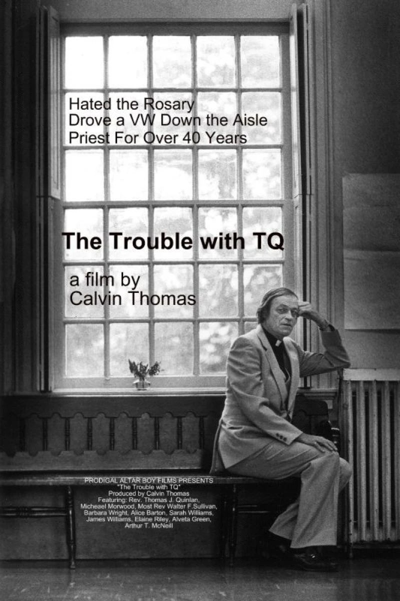 The Trouble with TQ Poster