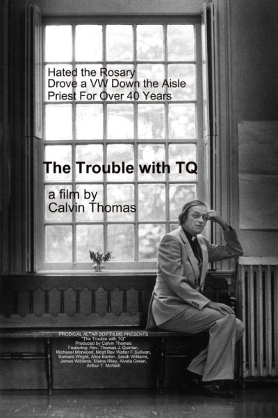 The Trouble with TQ