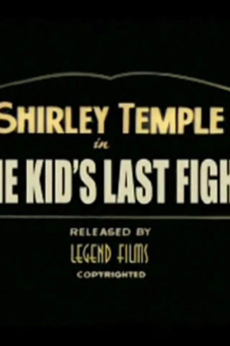 The Kid's Last Fight Poster