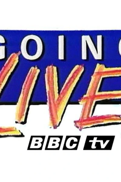 Going Live!