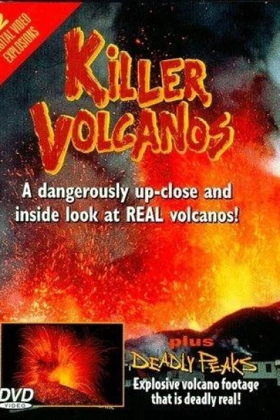 Deadly Peaks, Killer Volcanoes