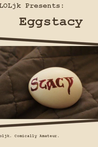 Eggstacy