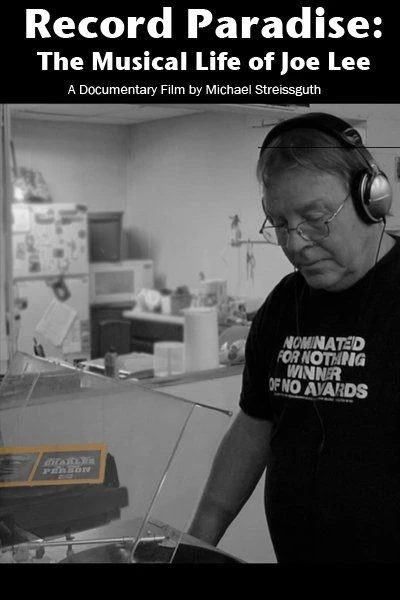 Record Paradise: The Musical Life of Joe Lee