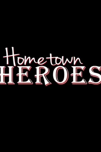 Hometown Heroes