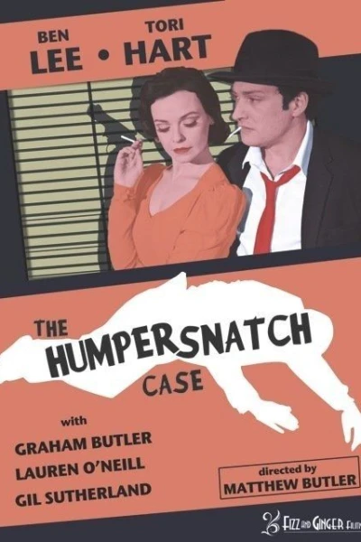 The Humpersnatch Case
