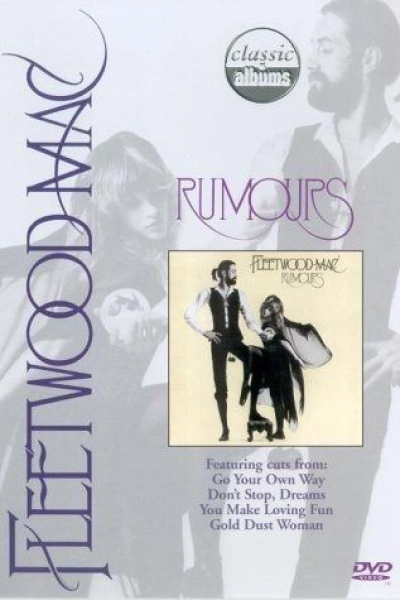 Classic Albums: Fleetwood Mac - Rumours Poster