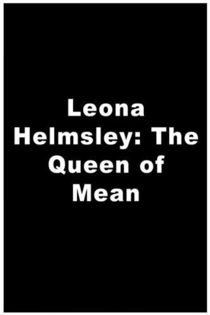 Leona Helmsley: The Queen of Mean Poster