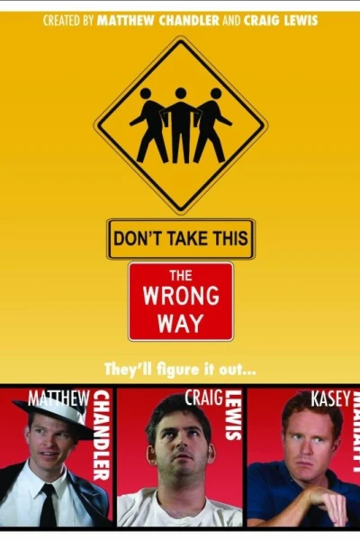 Don't Take This the Wrong Way
