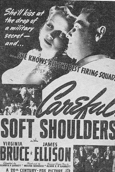 Careful, Soft Shoulders
