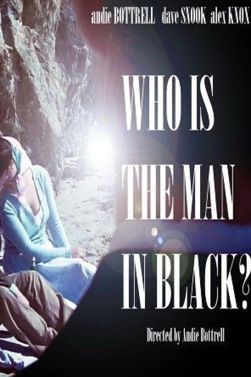 Who Is the Man in Black? Poster