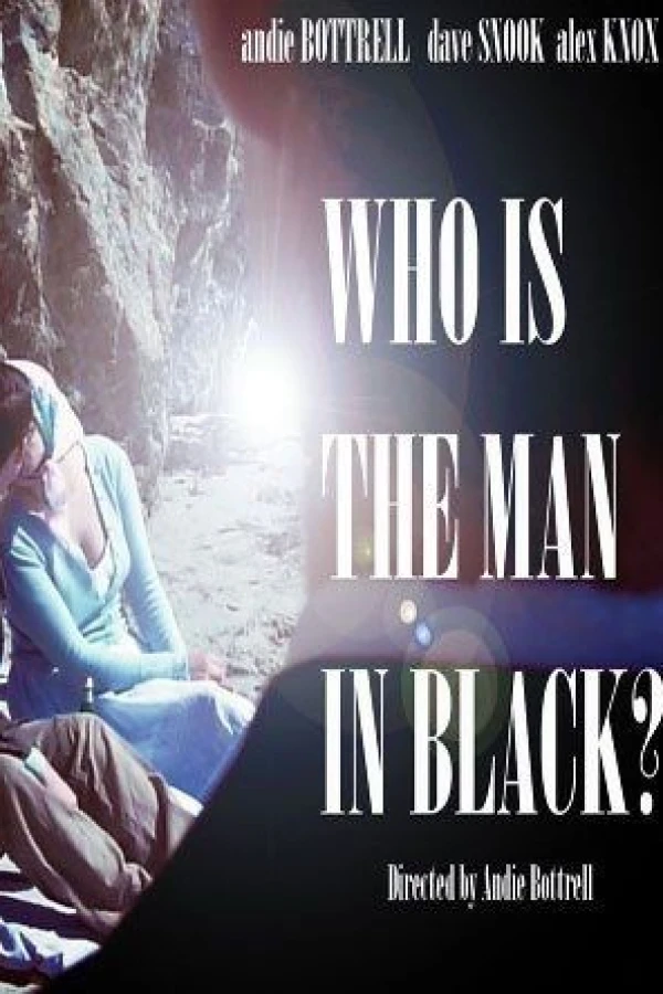 Who Is the Man in Black? Poster