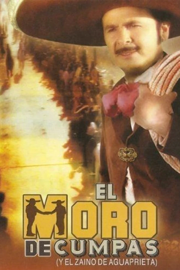 El moro de Cumpas Poster