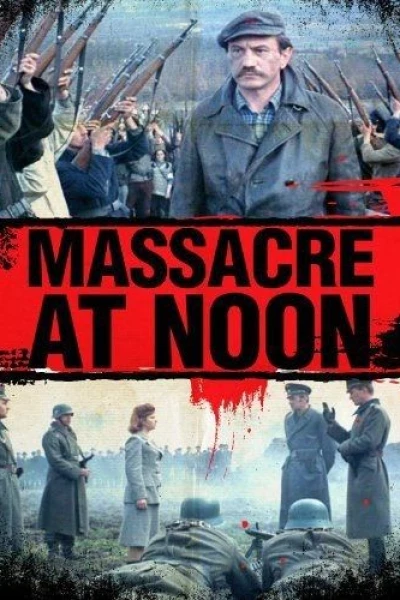 Massacre at Noon