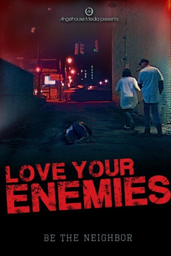 Love Your Enemies Poster