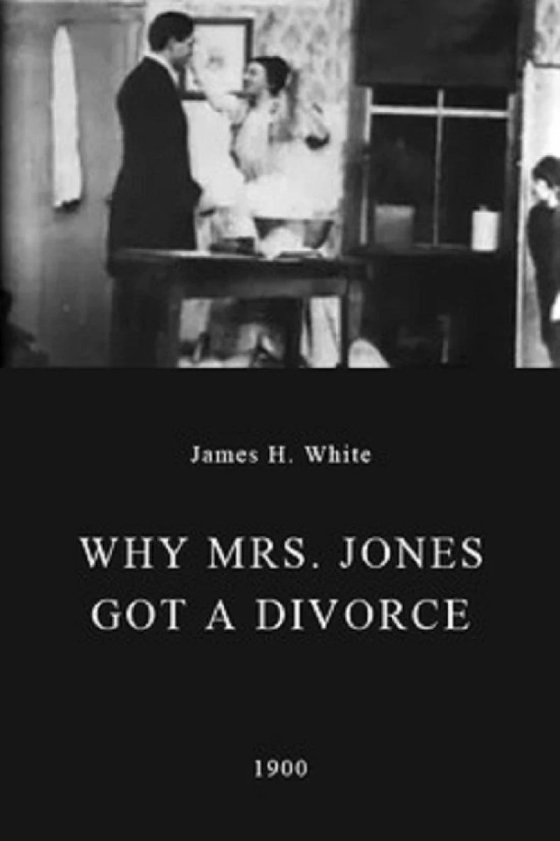 Why Mrs. Jones Got a Divorce Poster