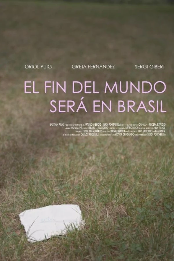 El fin del mundo será en Brasil Poster