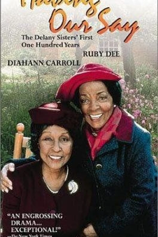 Having Our Say: The Delany Sisters' First 100 Years Poster