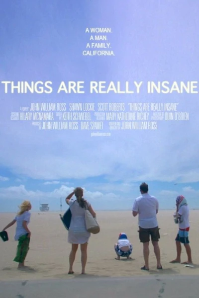 Things Are Really Insane
