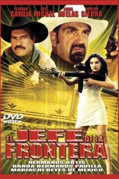 El jefe de la frontera