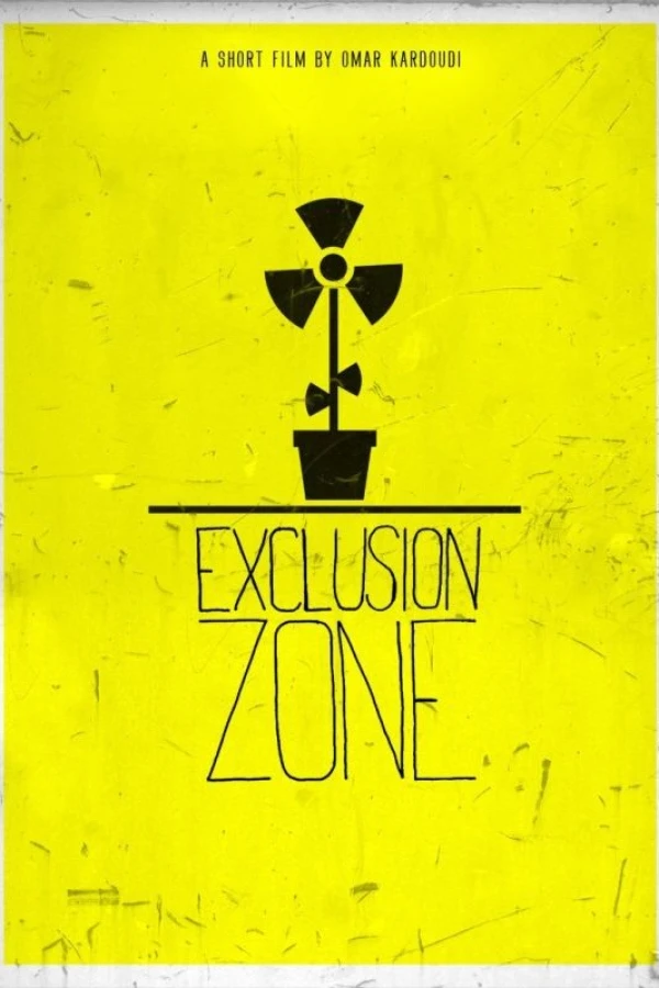 Exclusion Zone Poster