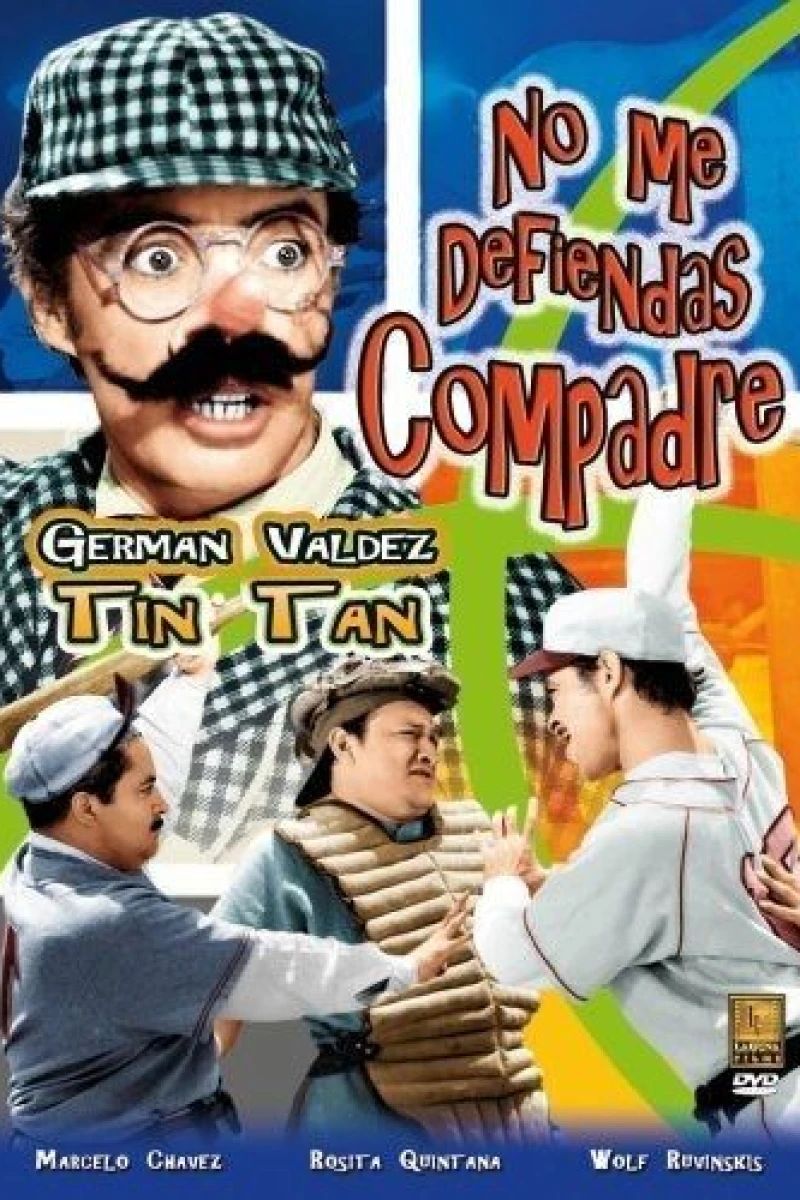 No me defiendas compadre Poster