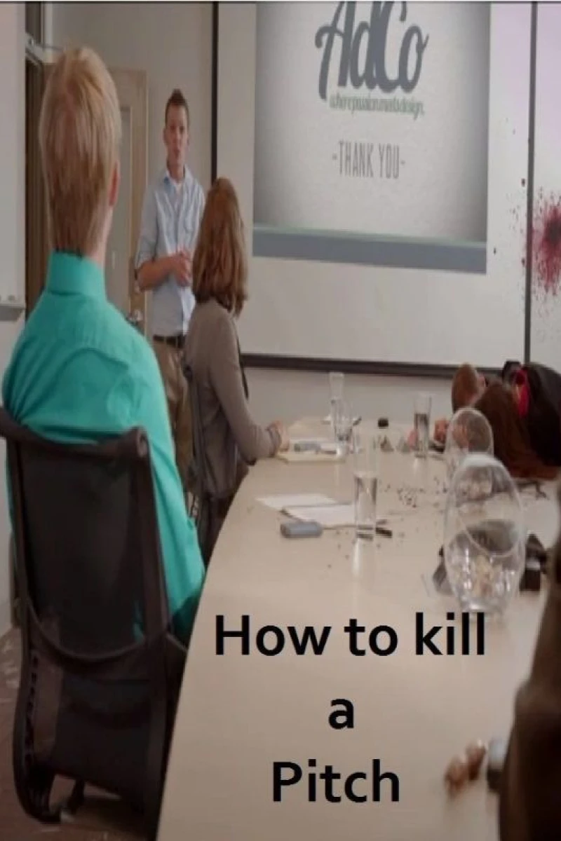 How to Kill a Pitch Poster