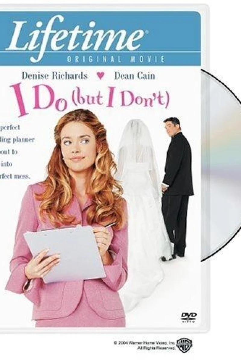 I Do (But I Don't) Poster