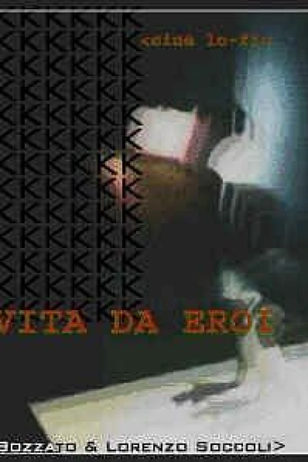 Vita da eroi Poster