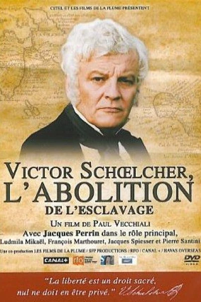 Victor Schoelcher, l'abolition