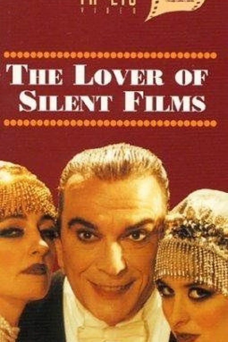 The Lover of Silent Films Poster