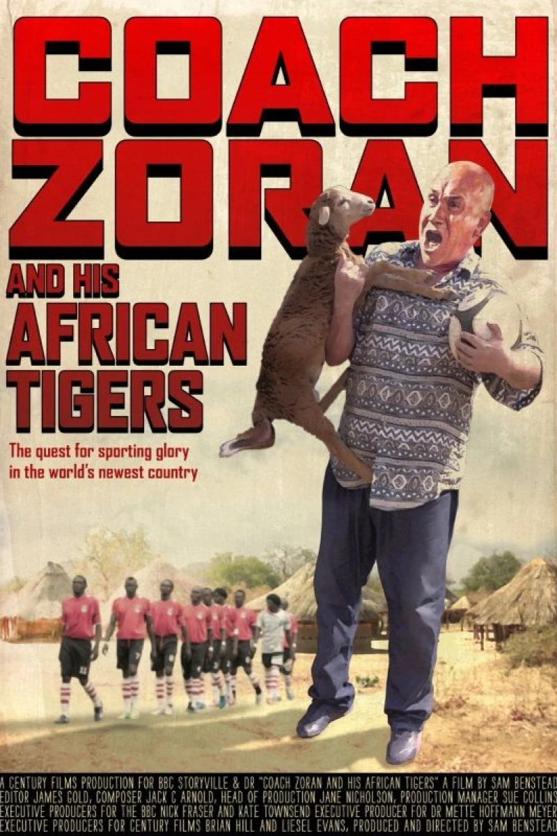 Coach Zoran and His African Tigers Poster