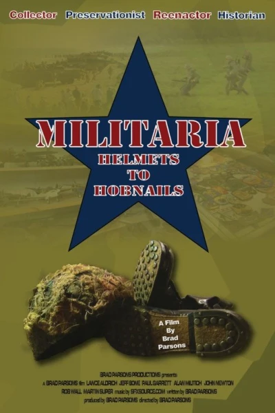 Militaria: Helmets to Hobnails