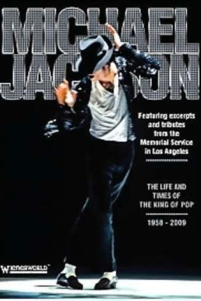 Michael Jackson: The Life and Times of the King of Pop