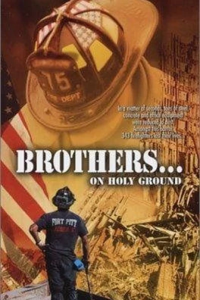Brothers... On Holy Ground