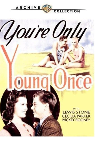 You're Only Young Once