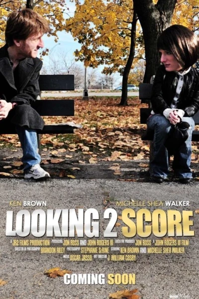 Looking 2 Score