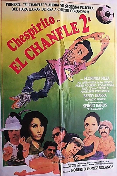 El chanfle II