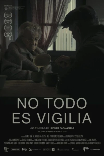 Not All Is Vigil