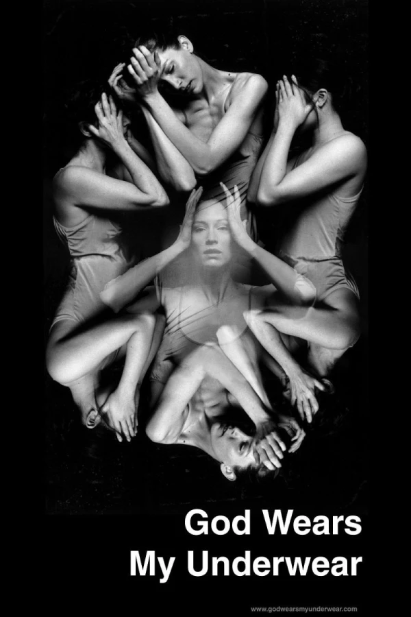 God Wears My Underwear Poster