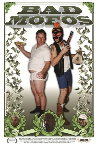 Bad Mofos