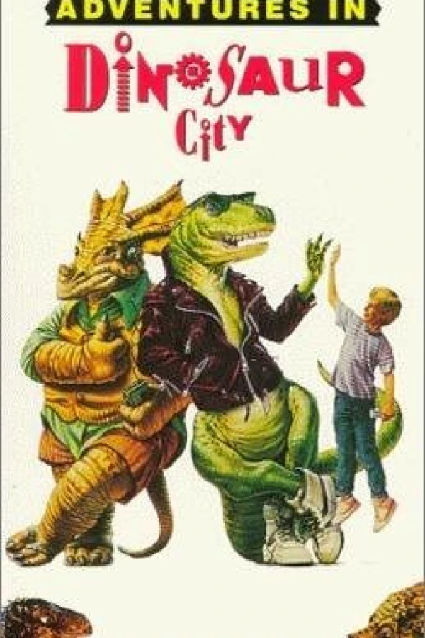 Adventures in Dinosaur City Poster