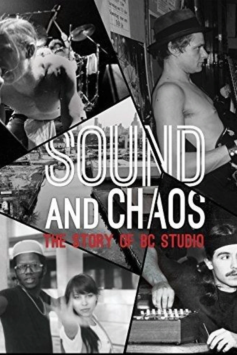 Sound and Chaos: The Story of BC Studio Poster