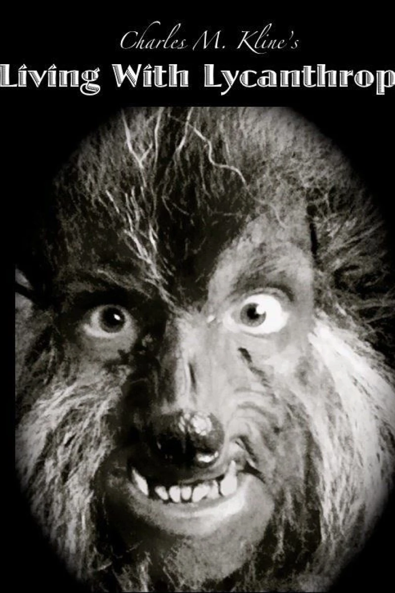 Living with Lycanthropy Poster