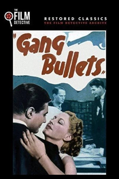 Gang Bullets