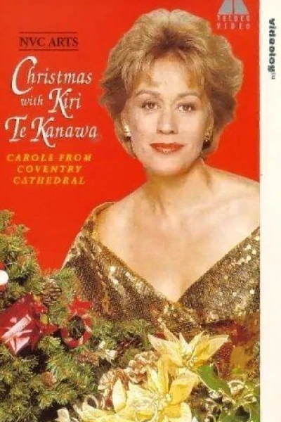 Christmas with Kiri Te Kanawa: Carols from Coventry Cathedral